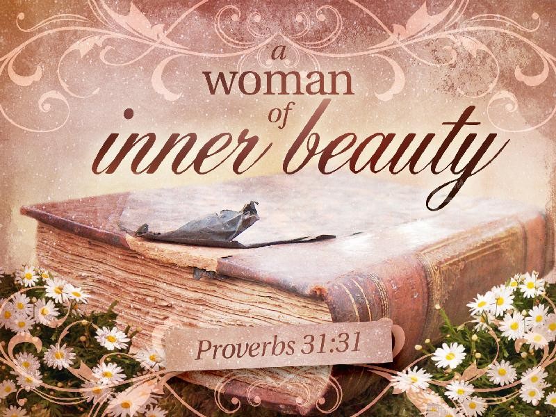 Proverbs 31:30-31 KJV!!  Kristi Ann's Haven
