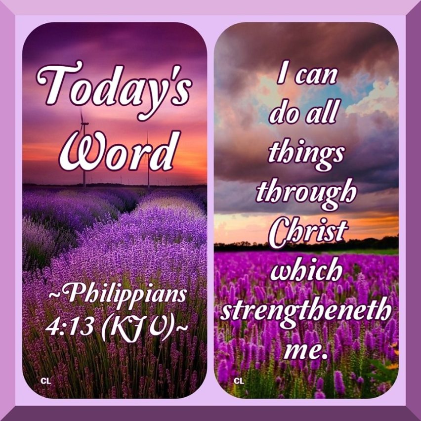 Philippians 4:13 KJV and more Blessings!! | Kristi Ann's Haven
